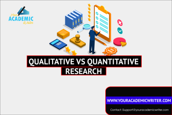 Qualitative vs quantitative research - YourAcademicWriter Blogs