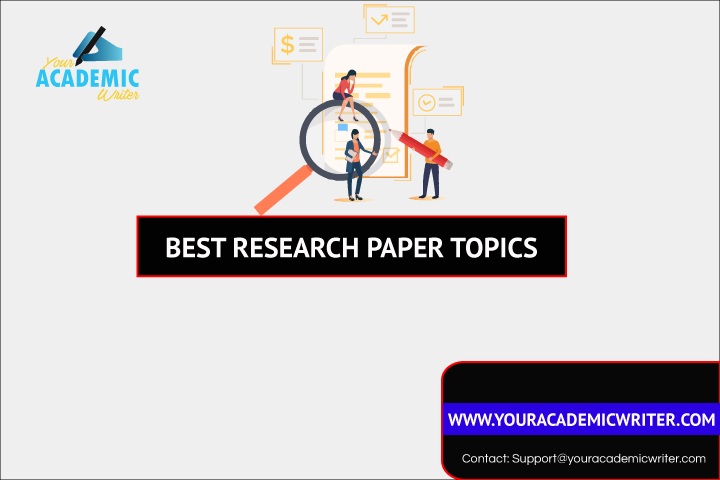 Best Research Paper Topics