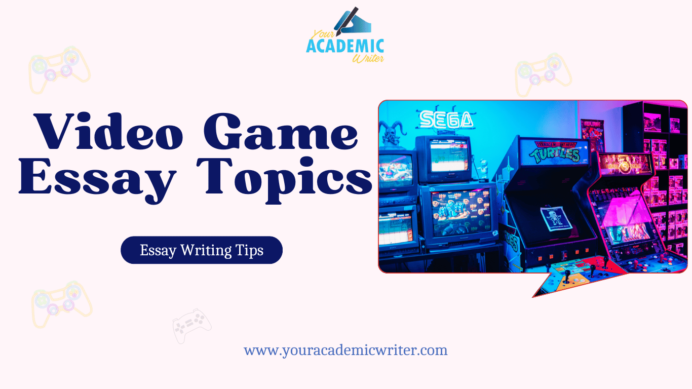 video games topics for essay
