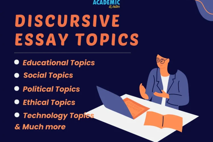 discursive essay topics by Your Academic Writer