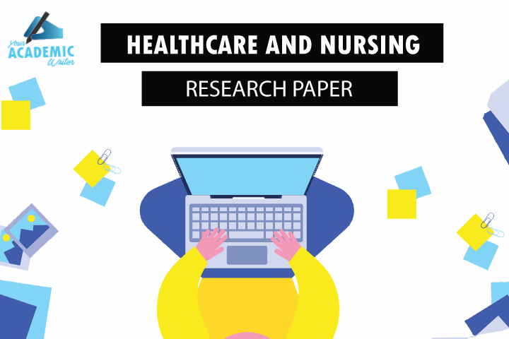 Healthcare-and-nursing-research-paper
